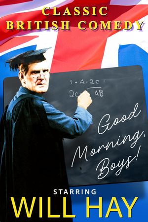 Good Morning, Boys!'s poster
