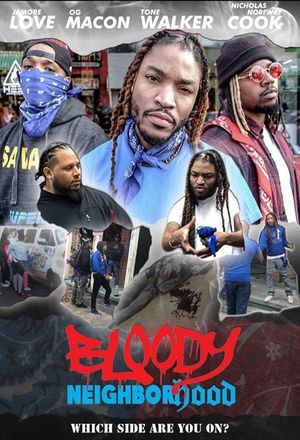 Bloody Neighborhood's poster