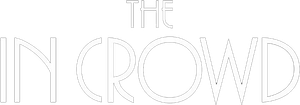 The in Crowd's poster