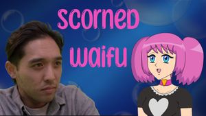 Scorned Waifu's poster