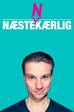 Jakob Svendsen: Næste(n)kærlig's poster