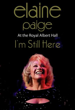 Elaine Paige: I’m Still Here's poster