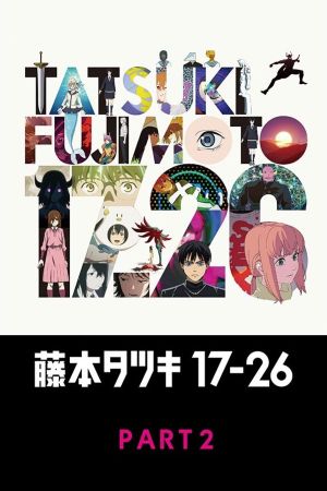 Tatsuki Fujimoto 17-26 Part-2's poster