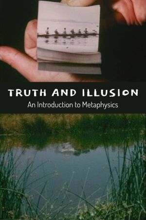 Truth and Illusion: An Introduction to Metaphysics's poster