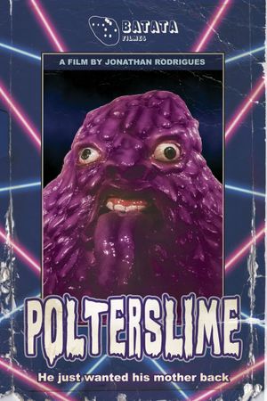 Polterslime's poster