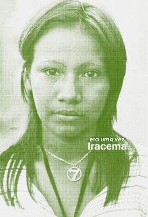Era Uma Vez Iracema's poster