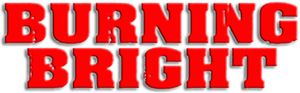 Burning Bright's poster