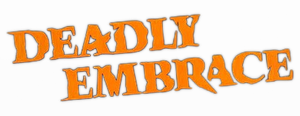 Deadly Embrace's poster