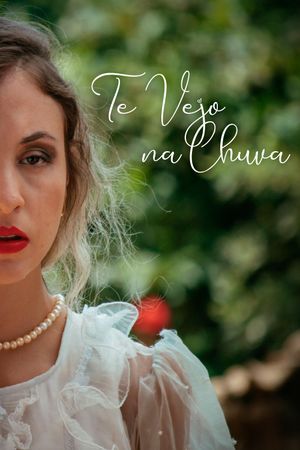 Te Vejo Na Chuva's poster