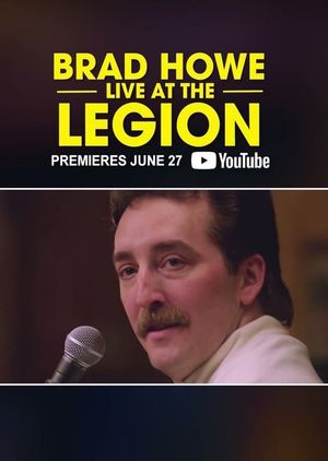 Brad Howe: Live At The Legion's poster image