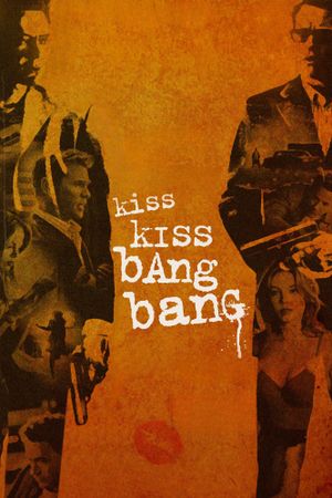 Kiss Kiss Bang Bang's poster