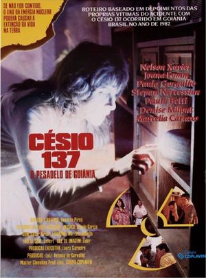 Césio 137 - O Pesadelo de Goiânia's poster