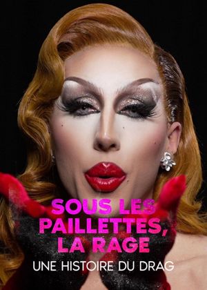 Underneath the Sequence, Rage: a History of Drag's poster