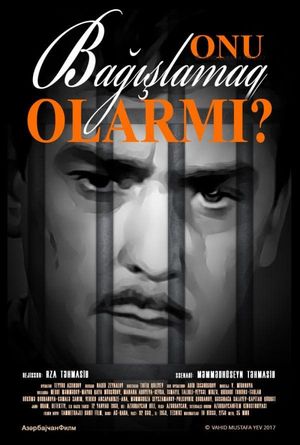 Onu Bagislamaq Olarmi?'s poster