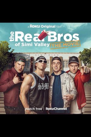 The Real Bros of Simi Valley: The Movie's poster