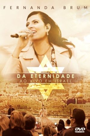 Fernanda Brum - Da Eternidade Ao Vivo em Israel's poster