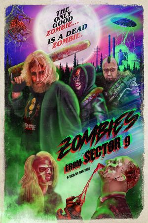 Zombies from Sector 9's poster