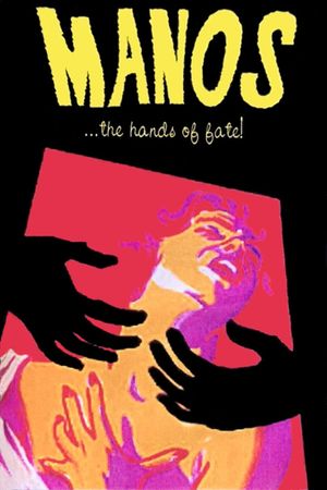 Manos: The Hands of Fate's poster