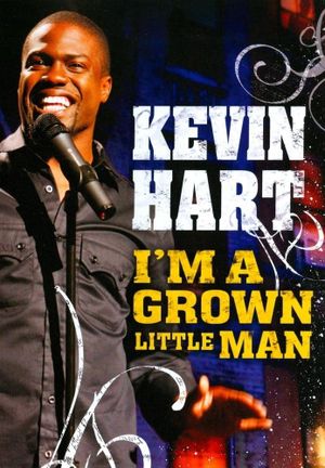 Kevin Hart: I'm a Grown Little Man's poster