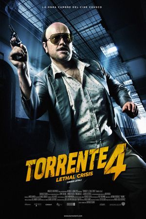 Torrente 4: Lethal Crisis's poster