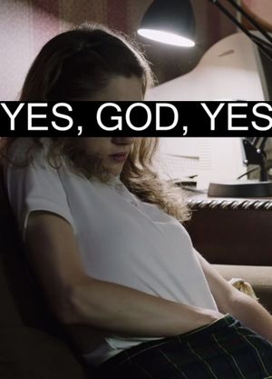 Yes, God, Yes's poster