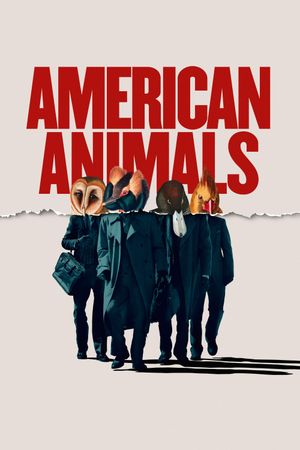 American Animals's poster