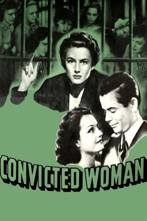 Convicted Woman's poster