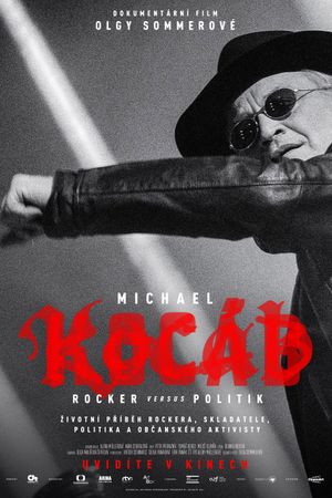 MICHAEL KOCÁB - ROCKER VS. POLITICIAN's poster