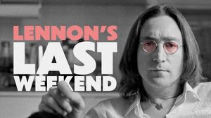 Lennon's Last Weekend's poster