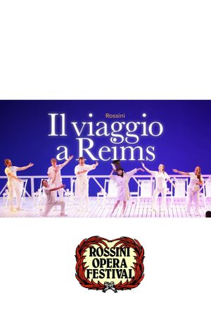Il viaggio a Reims - ROF's poster