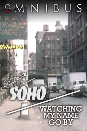 New York, New York - Saturday in SoHo/Watching My Name Go By's poster