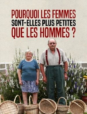 Pourquoi les femmes sont-elles plus petites que les hommes?'s poster