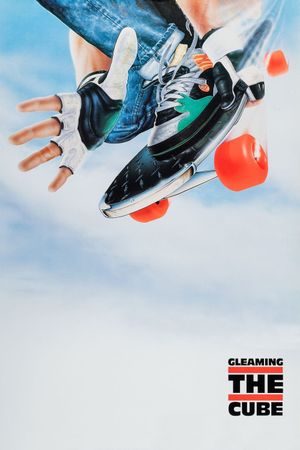Gleaming the Cube's poster
