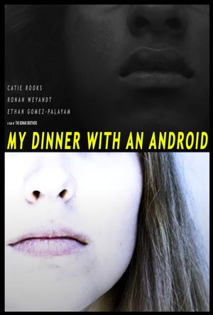 My Dinner With An Android's poster