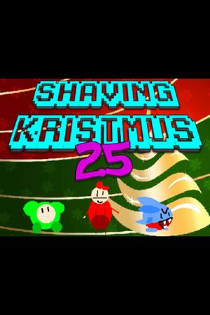 Shaving Kristmus 2.5's poster