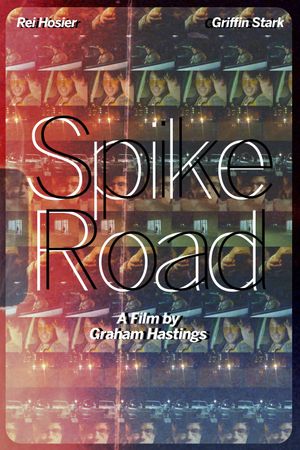 Spike Road's poster