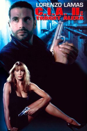 CIA II: Target Alexa's poster