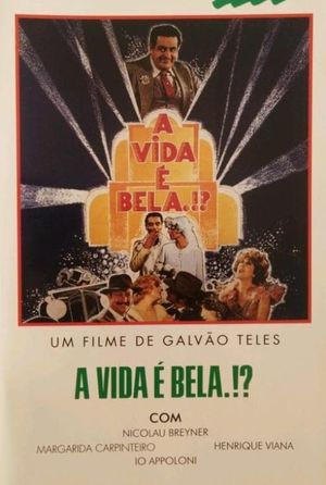 A Vida É Bela?!'s poster