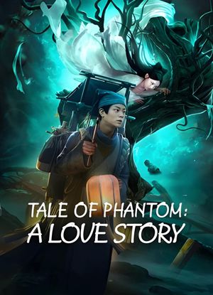 Tale of Phantom: A Love Story's poster