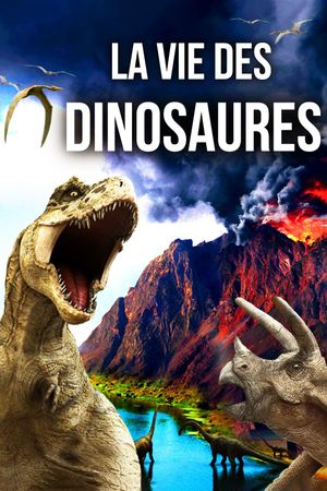 La vie des dinosaures's poster