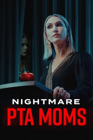 Nightmare PTA Moms's poster