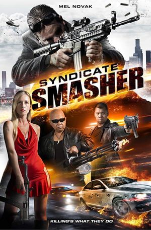 Syndicate Smasher's poster