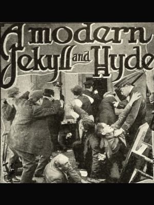 A Modern Jekyll and Hyde's poster