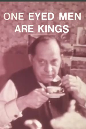 One-Eyed Men Are Kings's poster