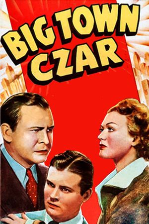 Big Town Czar's poster