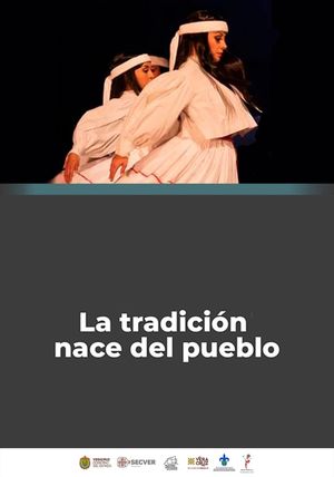 La Tradición Nace del Pueblo's poster