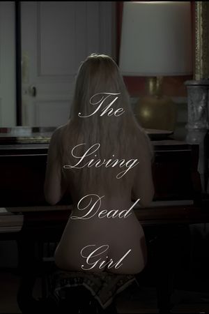 The Living Dead Girl's poster