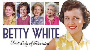 Betty White: First Lady of Television's poster