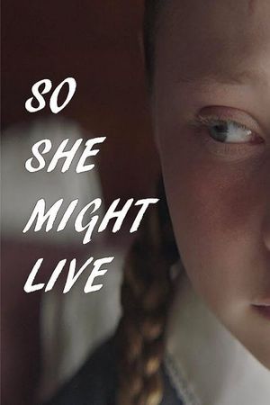 So She Might Live's poster image