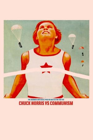 Chuck Norris vs. Communism's poster